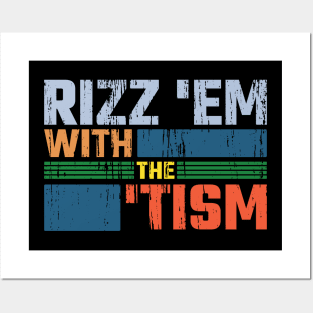 Rizz 'Em With The 'Tism v8 Posters and Art